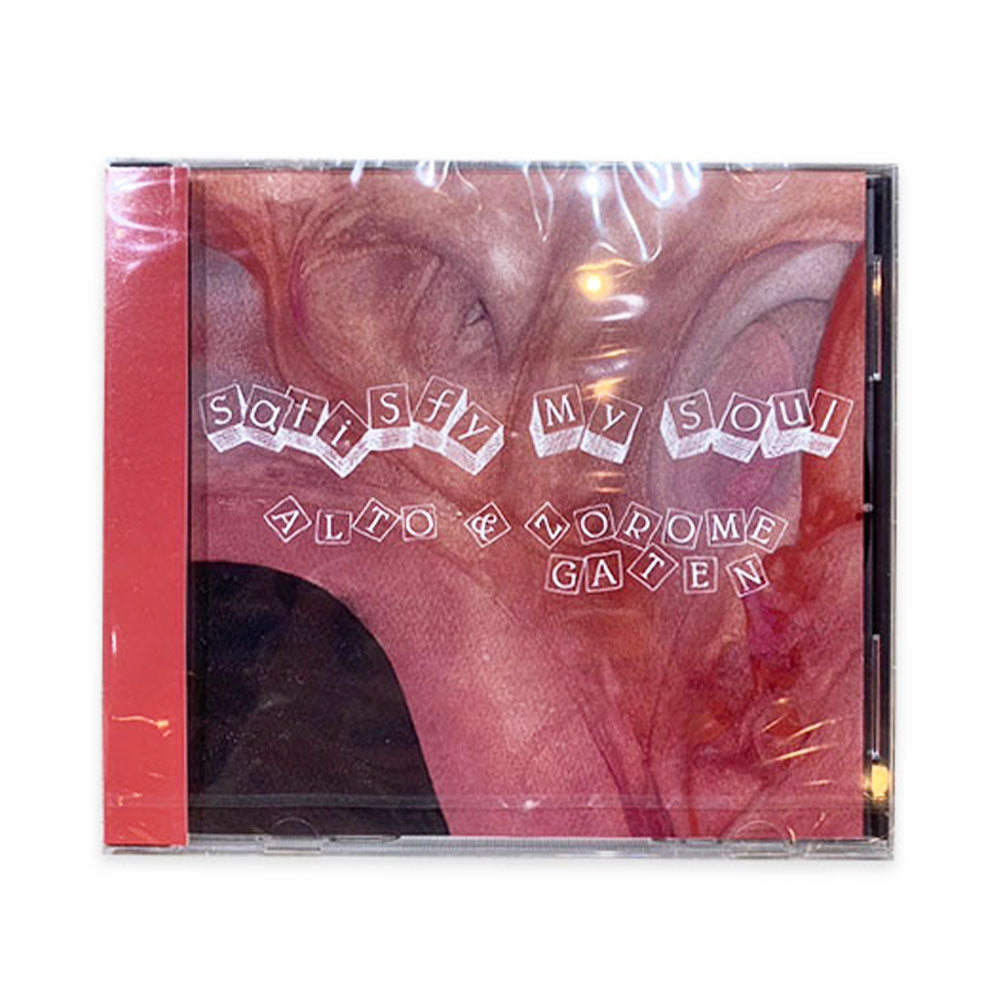ALTO & ZOROMEGATEN - Satisfy My Soul CD