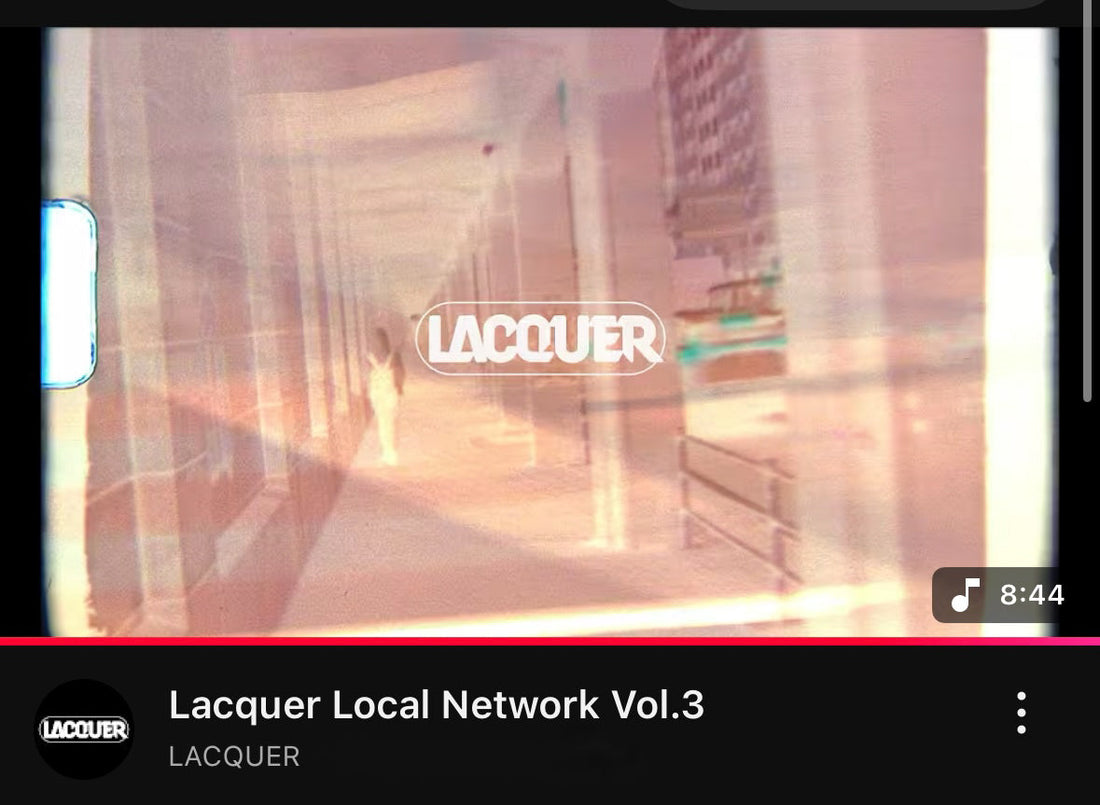 Lacquer Local Network Vol.3が公開！！