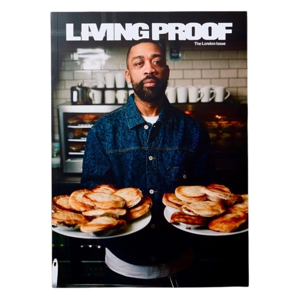 LIVING PROOF MAGAZINE issue14 - THE LONDON ISSUE