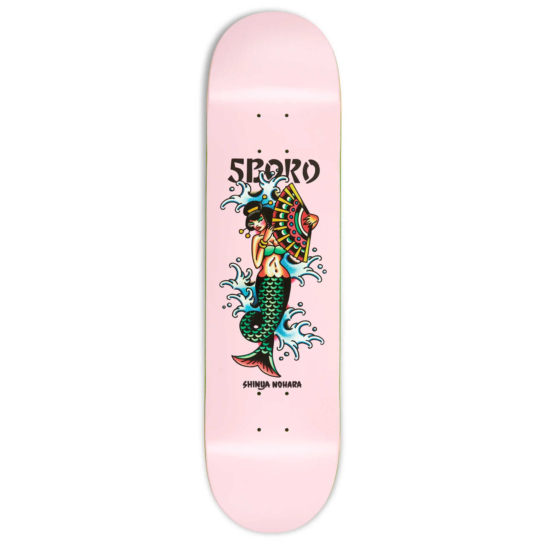 5BORO X STEVE BOLTZ - MERMAID PRO SERIES - SHINYA NOHARA PINK "8.0"