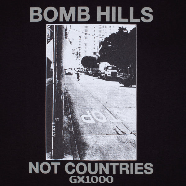 GX1000 - Bomb Hills Not Countries Tee "Black"