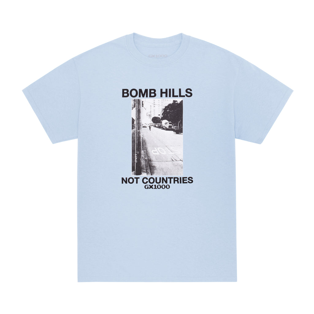 GX1000 - Bomb Hills Not Countries  Tee "Powder Blue"