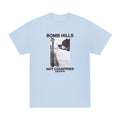 GX1000 - Bomb Hills Not Countries  Tee "Powder Blue"