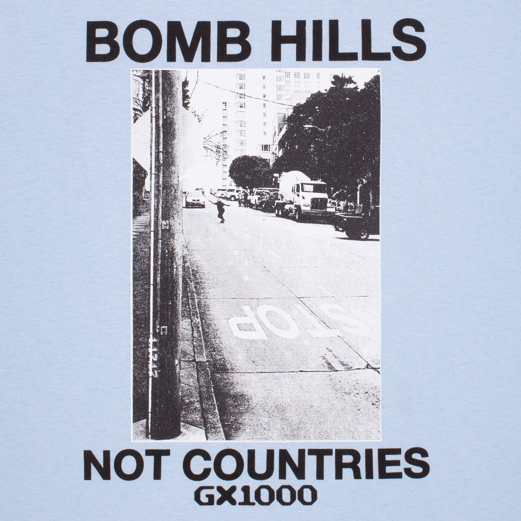 GX1000 - Bomb Hills Not Countries  Tee "Powder Blue"