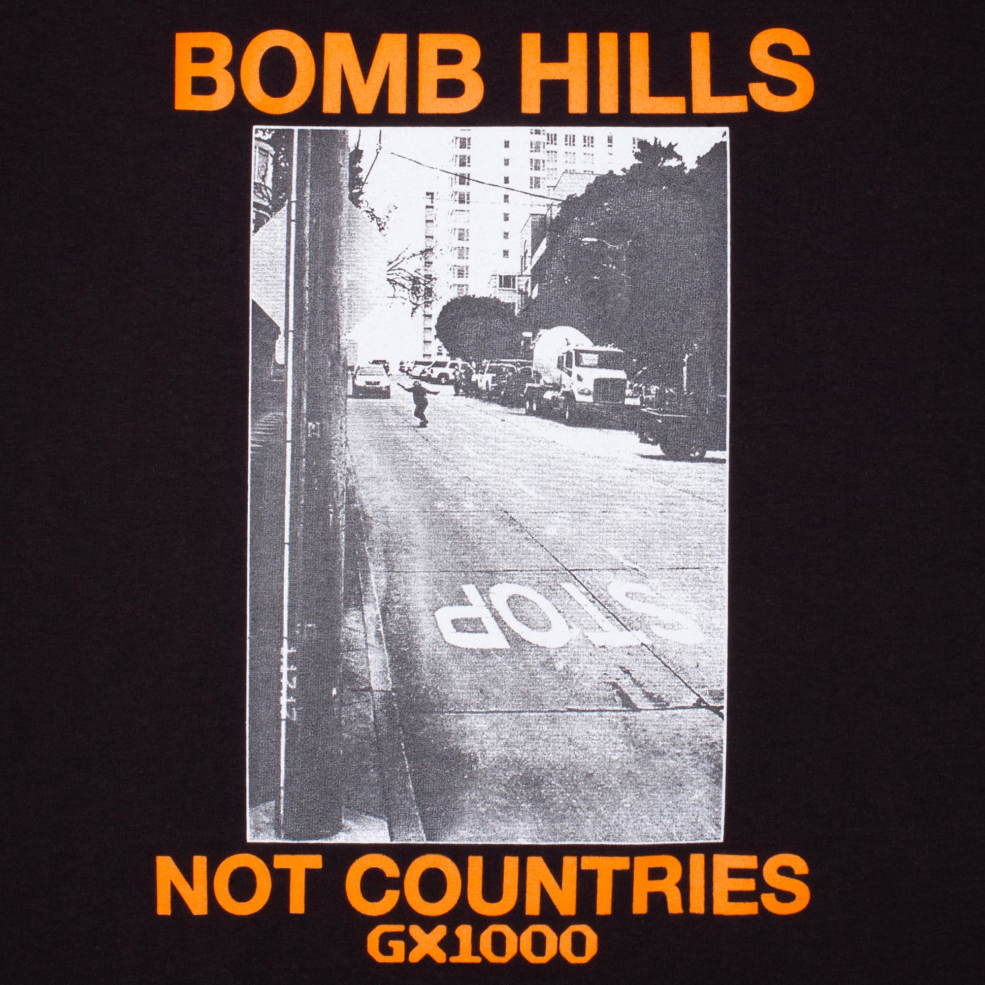 GX1000 - Bomb Hills Tee "Black"