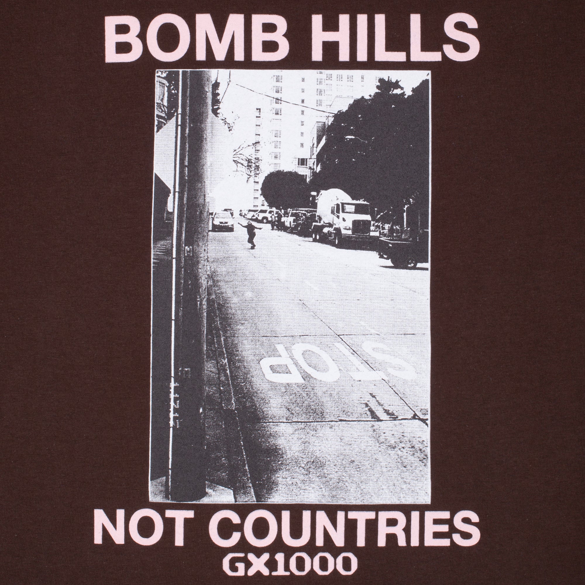 GX1000 - Bomb Hills Tee "Brown / Rose Font"