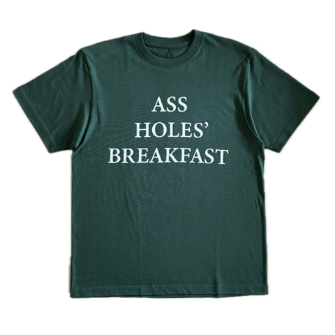 400BLOWS - "asshole's breakfast "  Tee  "Deep Green"