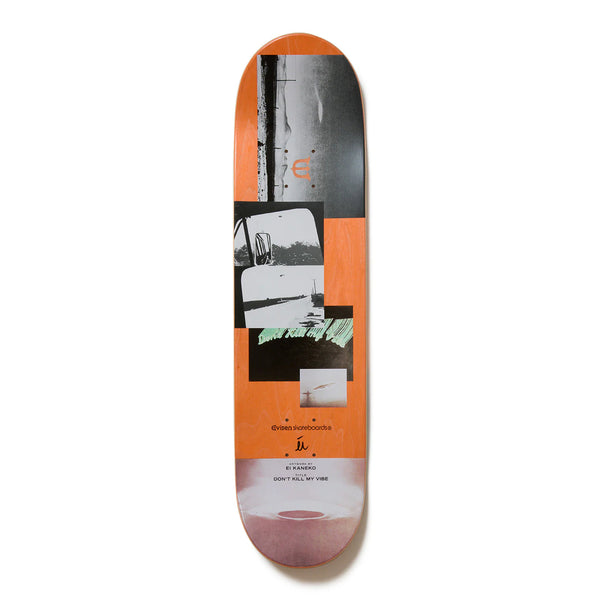 EVISEN Skateboards - Don't Kill My Vibe 8.125"